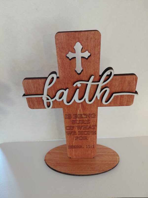 Laser Engraved Standing Faith Cross- Wood - 9" x 6 1/2" - On Base Stand