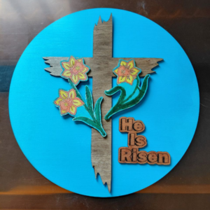 He is Risen- Cross Door Hanger- Wall Decor